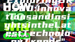 "Exploring BRO500: Innovations and Insights in the Latest Technology Trends"