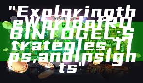 "Exploring the World of ROBINTOGEL: Strategies, Tips, and Insights"