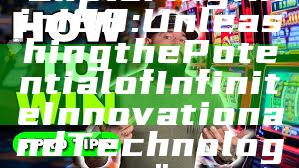 "Exploring Infini88: Unleashing the Potential of Infinite Innovation and Technology"